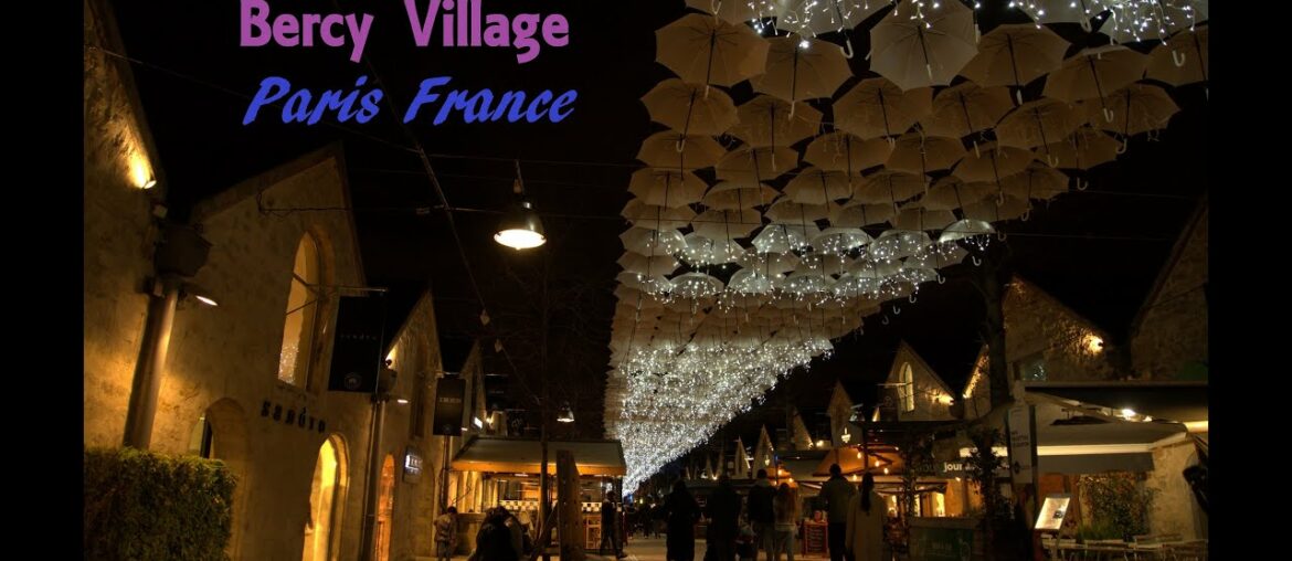 Bercy Village, Paris France Bercy Village, Paris France