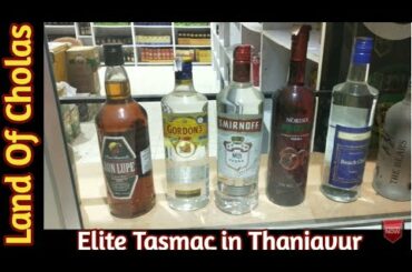 Elite Wine Shop in Thanjavur | Tasmac | World Famous Wine Brands