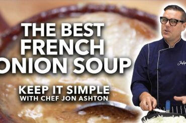 The Best French Onion Soup | Keep It Simple