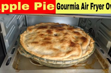 Apple Pie, Gourmia Digital French Door Air Fryer Oven Recipe