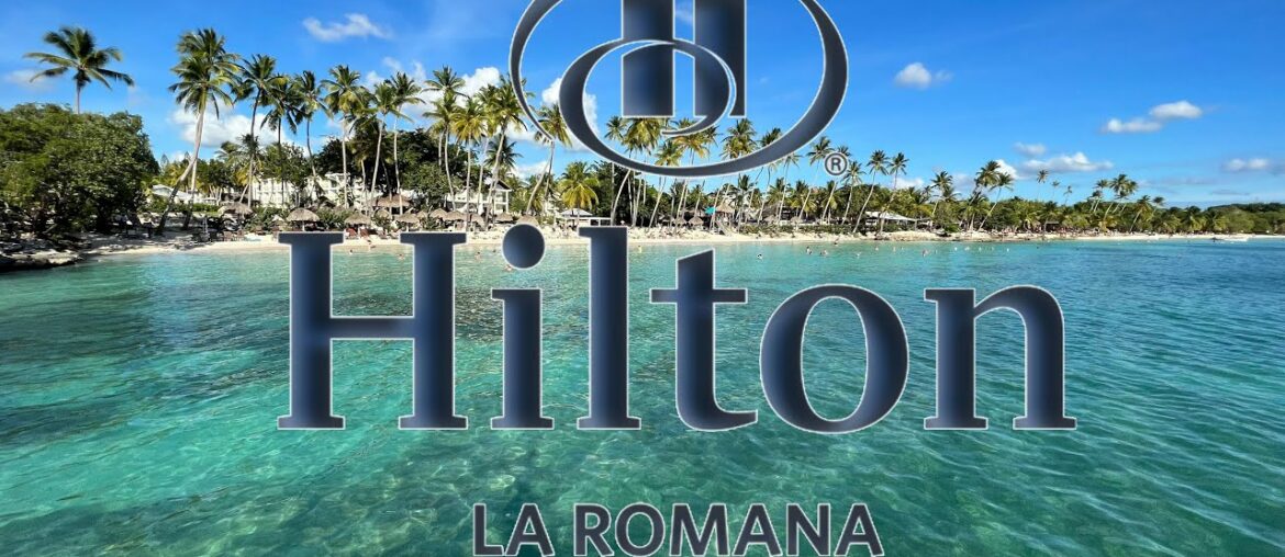 Hilton La Romana – Dominicana republic Hilton La Romana - Dominicana republic