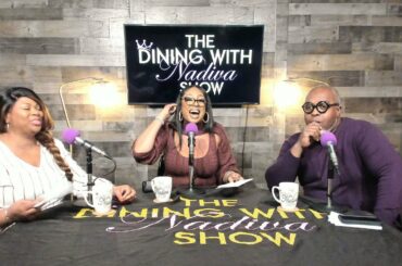 DINING WITH NADIVA Ep. 47: Is dating your spouse still required after you say I do?