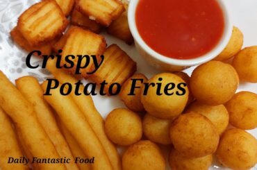 Crispy French Fries at home /New recipe/ French fries/potato chips !easy  snacks time recipe DFF