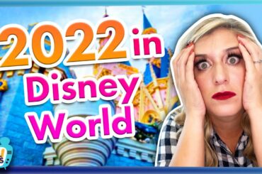 What's Disney World Like in 2022?
