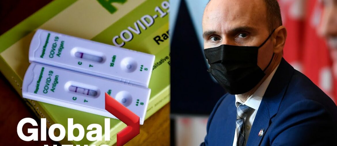 COVID-19: Canada sending 140 million rapid antigen tests to provinces, territories | FULL COVID-19: Canada sending 140 million rapid antigen tests to provinces, territories | FULL