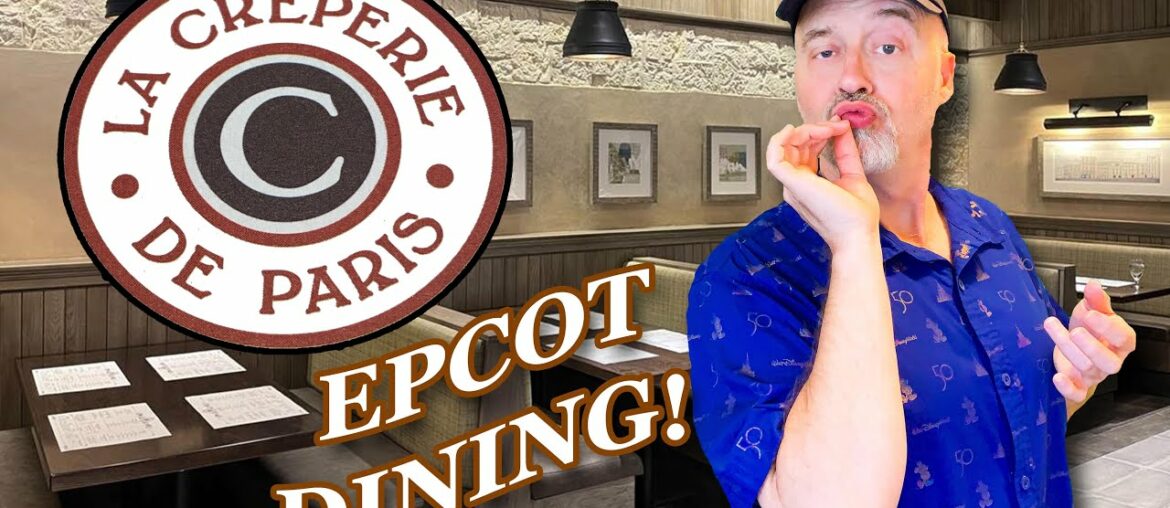 Disney French Restaurant - Epcot La Creperie De Paris Dining Review