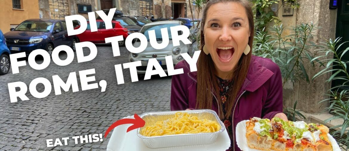 DIY Food Tour in Rome, Italy! | Where to Eat in Rome | Best Food in Rome | Plus Things to do in Rome DIY Food Tour in Rome, Italy! | Where to Eat in Rome | Best Food in Rome | Plus Things to do in Rome