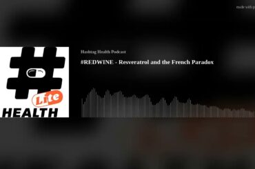 #REDWINE - Resveratrol and the French Paradox