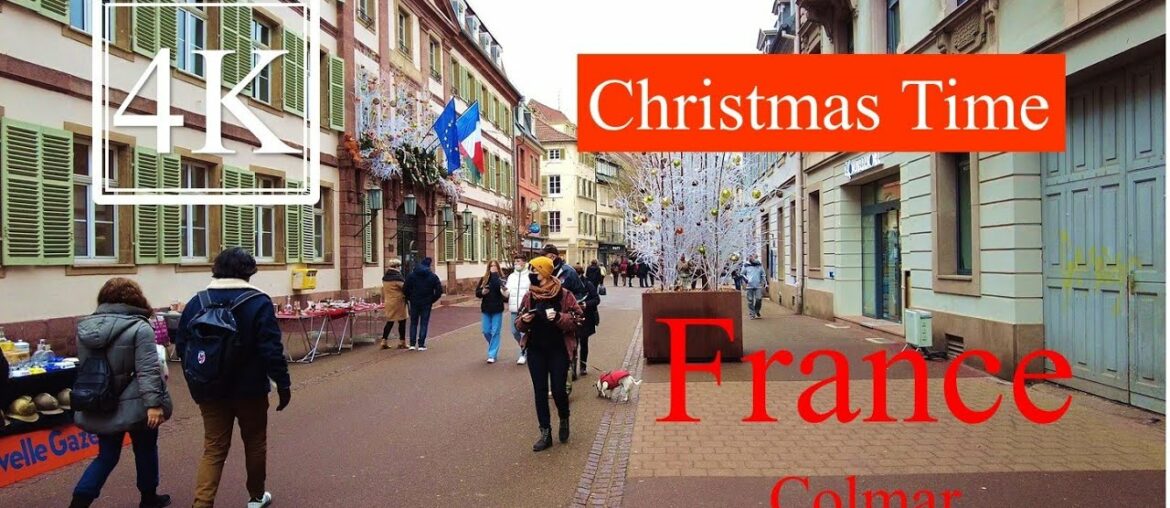 [4K] Colmar, Christmas Time, Walking Tour, France.