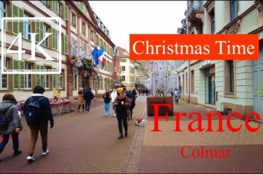 [4K] Colmar, Christmas Time, Walking Tour, France.