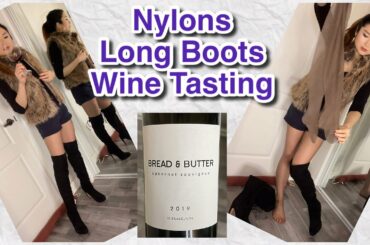 Model Stand Up Wine Tasting, Thigh Boot, Try On Review, Shoes Legs, California Cabernet Sauvignon