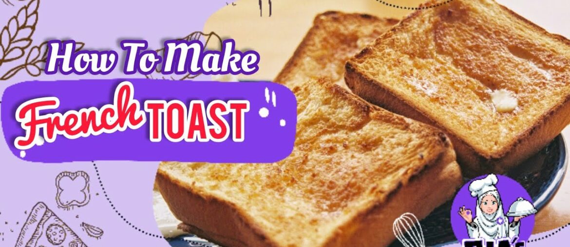 French Toast Recipe | Easy Breakfast Recipe By Bia's Kitchen |