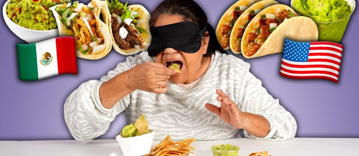 Can Moms Taste The Difference? Real Mexican Food Vs. Mexican Fast Food