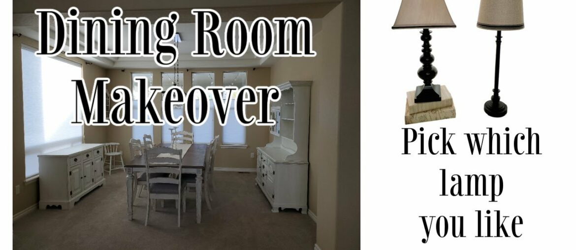 DINING ROOM MAKEOVER – I NEED YOUR HELP DINING ROOM MAKEOVER - I NEED YOUR HELP