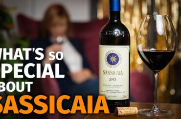 What's So Special About SASSICAIA (Opening 2015 Vintage)