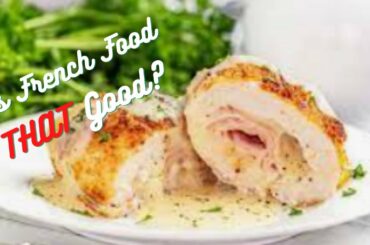 Cordon Bleu Test | Best Known French Food