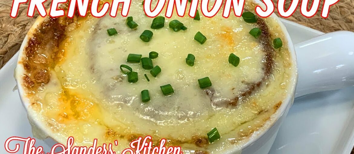 MOUTH WATERING FRENCH ONION SOUP TO WARM YOUR HEART MOUTH WATERING FRENCH ONION SOUP TO WARM YOUR HEART