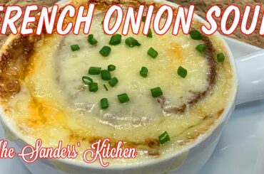 MOUTH WATERING FRENCH ONION SOUP TO WARM YOUR HEART