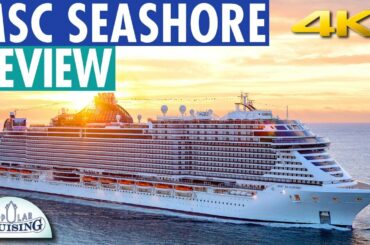 MSC Seashore Review & MSC Seashore Tour ~ MSC Cruises ~ Cruise Review