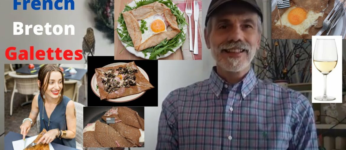 Les Galettes bretonnes : French Breton Galettes