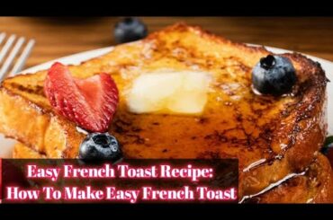 French toast recipe||How to make French toast recipe|| Faiza arain food sacrates|| #Frenchtoast
