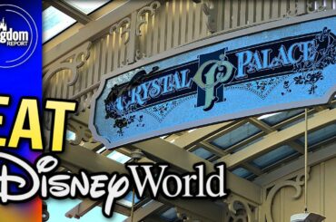The Crystal Palace Buffet 2022 | Disney World Dining Review