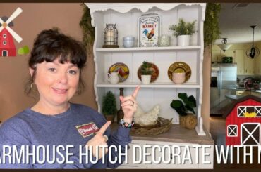 New Farmhouse Hutch Decorate With Me 2022 | Farmhouse Decor