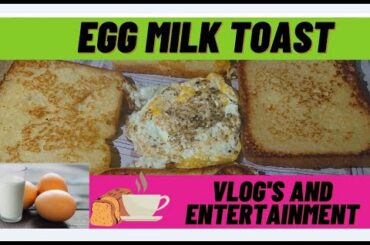 How to Make French Toast!! Classic Quick and Easy Recipe . Vlogs and Entertainment.