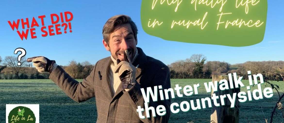 Winter walk in the French countryside! || My daily life in the French countryside Ep 15