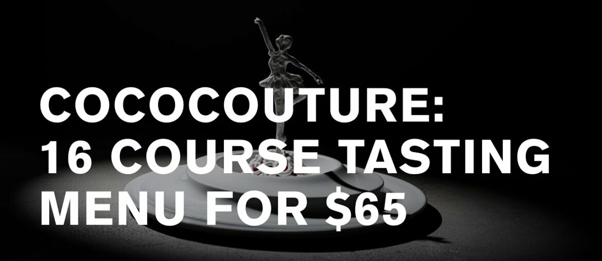 Cococouture: 16 course tasting menu [iPhone 13 pro max video]