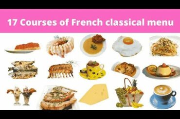 17 course of French classical menu