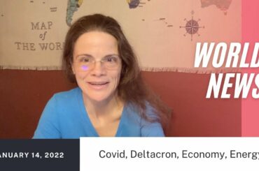News Update from Abroad: New Unvaxed Tax in Canada, Covid, Deltacron, Economy, Energy, and more!!!