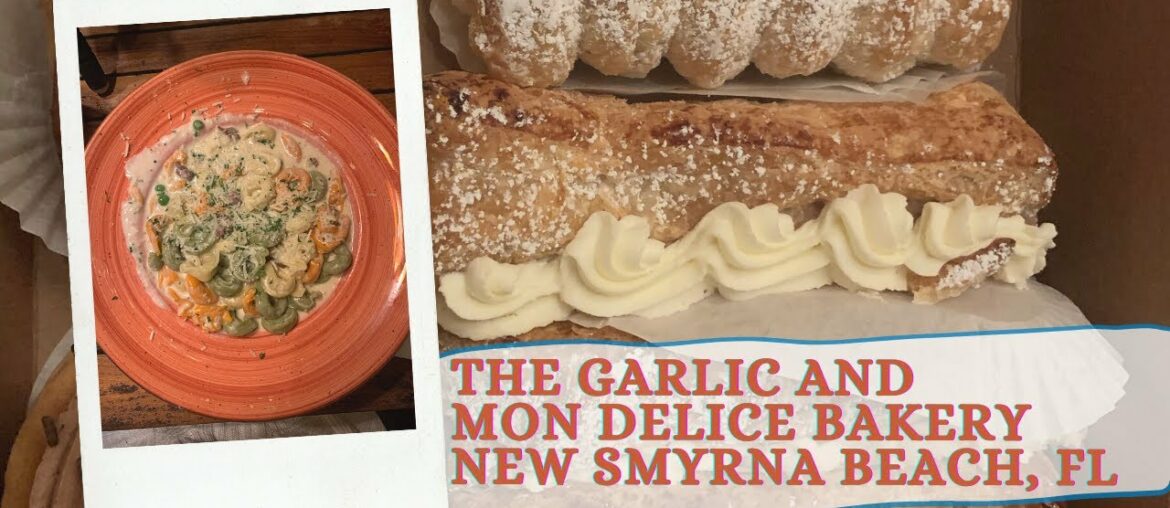 The Garlic and Mon Delice Bakery- Dining Review- New Smyrna Beach, FL- Our Favorite in New Smyrna! The Garlic and Mon Delice Bakery- Dining Review- New Smyrna Beach, FL- Our Favorite in New Smyrna!