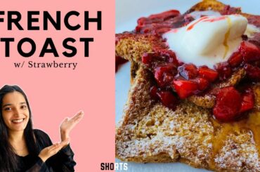 French Toast w/ Strawberry Recipe | Food Prescription #shorts