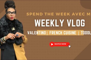 WEEKLY VLOG | LUXURY SHOPPING | FRENCH DINING | CHATTY KATHY | SLEEP TRAINING |