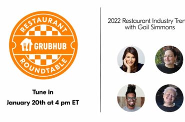 Grubhub Restaurant Roundtable: 2022 Industry Trends with Gail Simmons