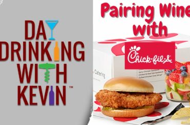 Episode 38: Pairing Wine with Chick Fil A