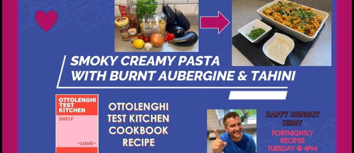 Smoky Creamy Pasta with Burnt Aubergine & Tahini | Ottolenghi Test Kitchen OTK Cookbook Vegan Recipe