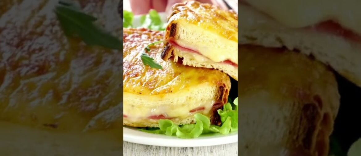 Croque-Monsieur | Perfect toast French recipe