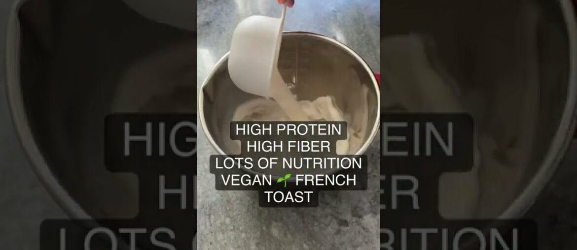Protein packed Vegan French toast recipe / Shorts / Youtube shorts / vegan breakfast idea