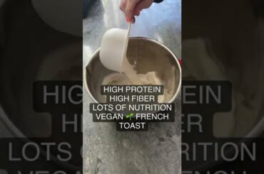 Protein packed Vegan French toast recipe / Shorts / Youtube shorts / vegan breakfast idea