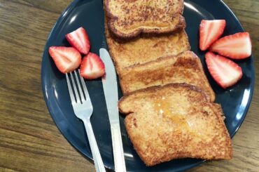 French toast / simple breakfast recipe