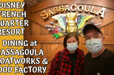 Dining Review / Sassagoula Floatworks & Food Factory / Disney's Port Orleans French Quarter Resort
