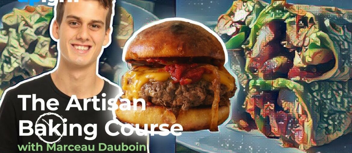 Sourdough Cooking Essentials – The Artisan Baking Course with Marceau Dauboin Sourdough Cooking Essentials - The Artisan Baking Course with Marceau Dauboin