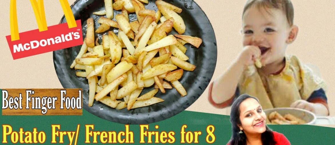HOME MADE MCDONALD'S FRENCH FRIES /French Fries for Baby / Finger food for baby/ 8+ Months Baby Food