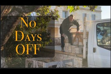 No Days Off  , Wine Cellar Renovation & Outdoor Work @ Our Passion Passion