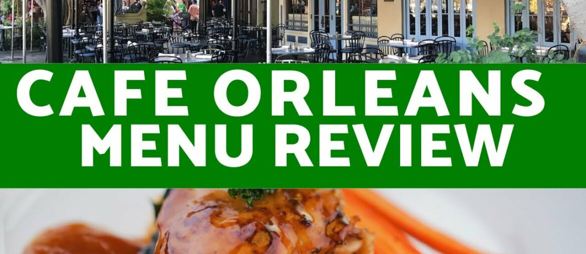 Cafe Orleans Menu Review | Disneyland Travel Planning Cafe Orleans Menu Review | Disneyland Travel Planning