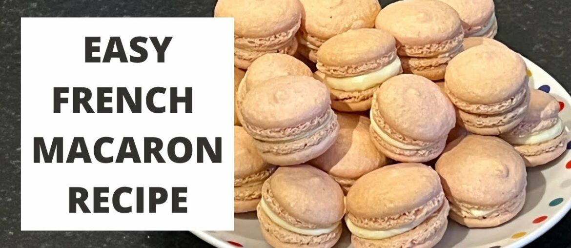 Easy French macaron recipe