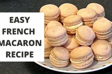 Easy French macaron recipe