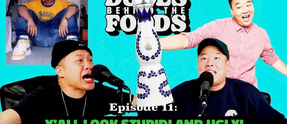 YALL LOOK STUPID! AND UGLY! | Dudes Behind the Foods Episode 11